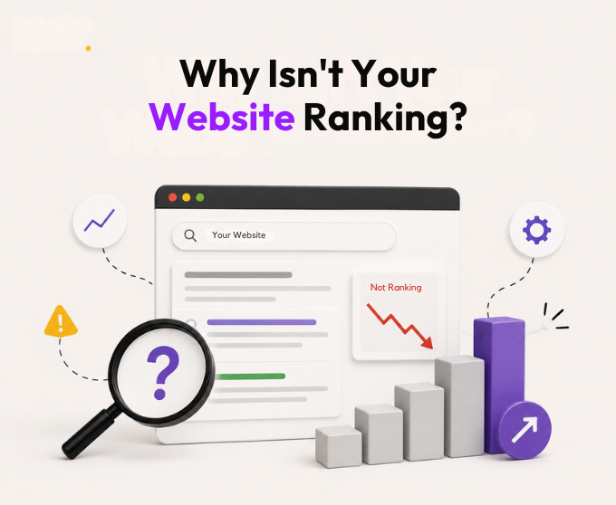 Why Your Website Isn't Ranking on Google, Explained